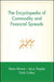 The Encyclopedia of Commodity and Financial Spreads by Steve Moore