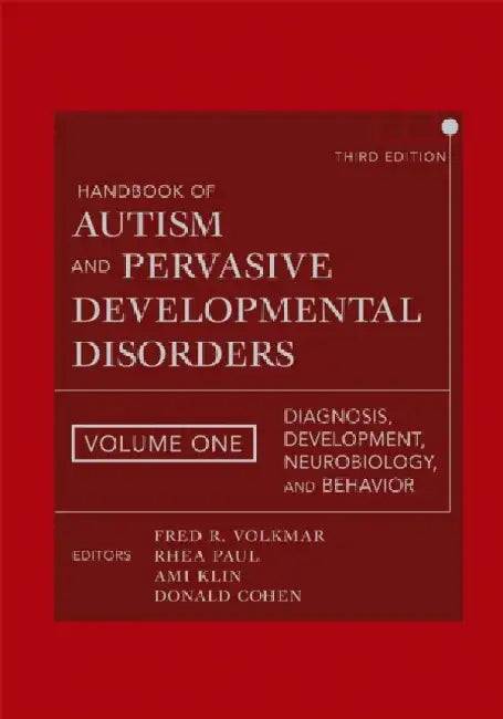 Handbook of Autism and Pervasive Developmental Disorders: Volume 1 Diagnosis Development Neurobiology and Behavior 3rd Edition