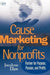 Cause Marketing for Nonprofits: Partner for Purpose, Passion, and Profits (Afp Fund Development Series) by Jocelyne Daw