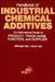 Handbook of Industrial Chemical Additives: An International Guide by Product, Trade Name Function, and Supplier by Michael Ash, Irene Ash