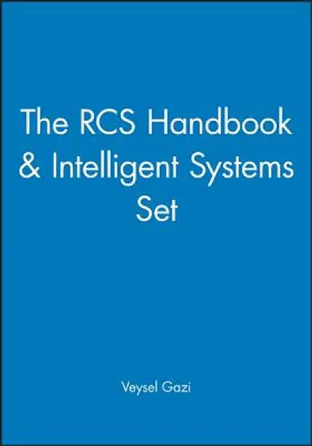 The RCS Handbook & Intelligent Systems Set by Veysel Gazi