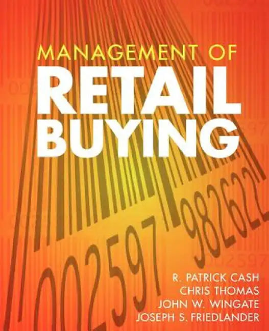 Management of Retail Buying by R. Patrick Cash