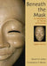 Beneath the Mask: An Introduction to Theories of Personality by Robert N. Sollod