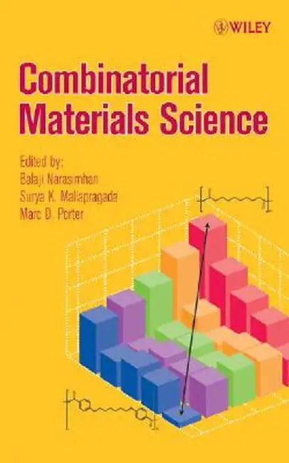 Combinatorial Materials Science by Balaji Narasimhan