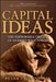 Capital Ideas: The Improbable Origins of Modern Wall Street by Peter L. Bernstein