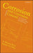 Corrosion and Corrosion Control: An Introduction to Corrosion Science and Engineering by R. Winston Revie