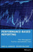 Performance-Based Reporting: New Management Tools for Unpredictable Times by Hans V. a. Johnsson