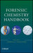 Forensic Chemistry Handbook by Lawrence Kobilinsky