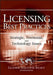 Licensing Best Practices: Strategic, Territorial, and Technology Issues by Robert Goldscheider