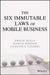 The Six Immutable Laws of Mobile Business by Philip Sugai