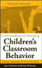 Understanding and Managing Children's Classroom Behavior: Creating Sustainable, Resilient Classrooms by Sam Goldstein