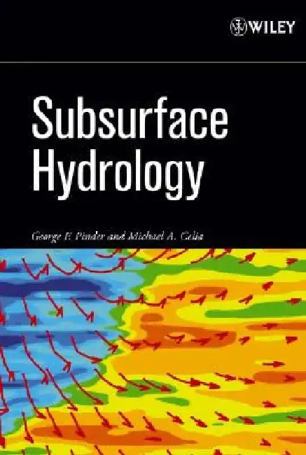 Subsurface Hydrology by George F. Pinder