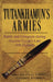 Tutankhamun's Armies: Battle and Conquest During Ancient Egypt's Late Eighteenth Dynasty by John Coleman Darnell