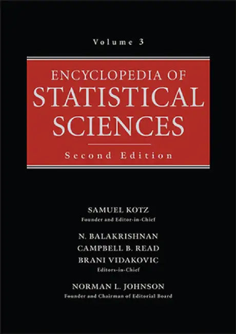 Encyclopedia of Statistical Sciences, Volume 3 by Samuel Kotz