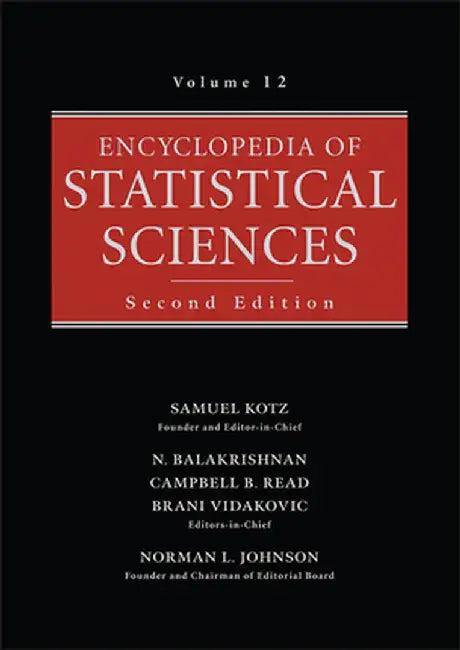 Encyclopedia of Statistical Sciences, Volume 12 by Samuel Kotz