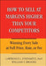 How to Sell at Margins Higher Than Your Competitors: Winning Every Sale at Full Price, Rate, or Fee by Lawrence L. Steinmetz