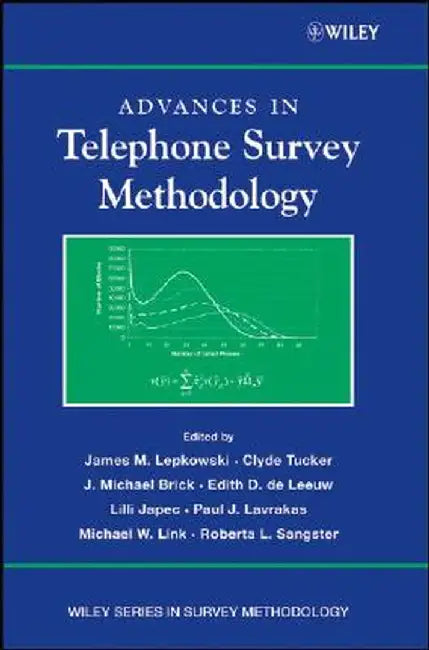 Advances in Telephone Survey Methodology by James M. Lepkowski