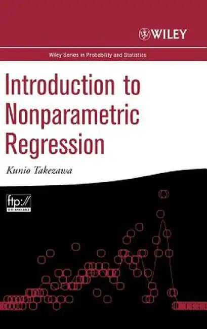 Introduction to Nonparametric Regression by K. Takezawa