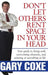 Don't Let Others Rent Space in Your Head: Your Guide to Living Well, Overcoming Obstacles, and Winning at Everything in Life by Gary Coxe