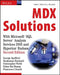 MDX Solutions: With Microsoft SQL Server Analysis Services 2005 and Hyperion Essbase by George Spofford