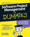 Software Project Management for Dummies by Teresa Luckey