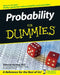 Probability For Dummies by Thomas J. (University of Illinois, Urbana-Champaign) Bassett