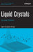 Liquid Crystals by Iam-Choon Khoo, Bahaa E. a. Saleh