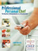 The Professional Personal Chef: The Business of Doing Business as a Personal Chef by Candy Wallace
