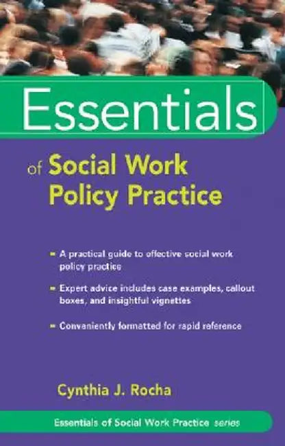 Essentials of Social Work Policy Practice by Cynthia J. Rocha