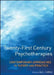 Twenty-First Century Psychotherapies: Contemporary Approaches to Theory and Practice by Jay L. LeBow