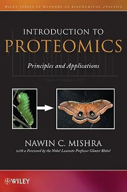 Introduction to Proteomics: Principles and Applications by Nawin C. Mishra