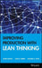 Improving Production with Lean Thinking by Javier Santos