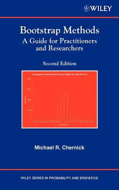Bootstrap Methods: A Guide for Practitioners and Researchers by Michael R. Chernick