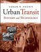 Urban Transit Systems and Technology by Vukan R. Vuchic