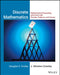 Discrete Mathematics Student Solutions Manual: Mathematical Reasoning and Proof with Puzzles, Patterns, and Games by Douglas E. Ensley