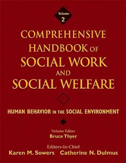 Human Behavior in the Social Environment by Karen M. Sowers