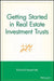 Getting Started in Real Estate Investment Trusts by Richard Imperiale