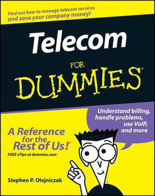 Telecom for Dummies by Stephen P. Olejniczak