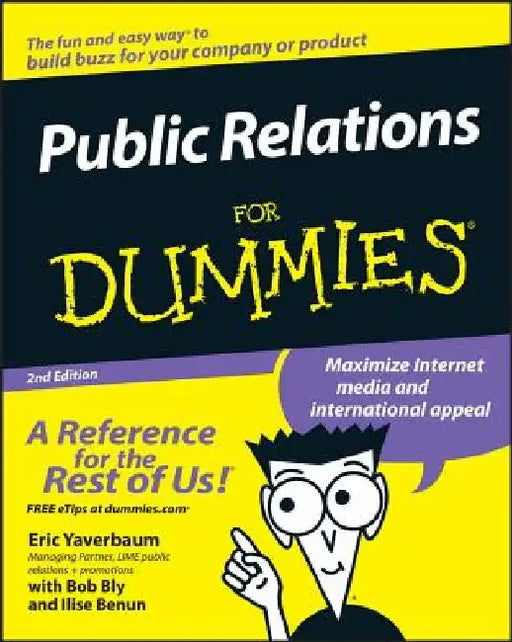 Public Relations for Dummies by Eric Yaverbaum