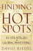 Finding the Hot Spots: 10 Strategies for Global Investing by David Riedel