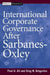 International Corporate Governance After Sarbanes-Oxley by Paul Ali