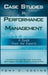 Case Studies in Performance Management: A Guide from the Experts by Tony C. Adkins