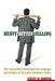 Heavy Hitter Selling: How Successful Salespeople Use Language and Intuition to Persuade Customers to Buy by Steve W. Martin