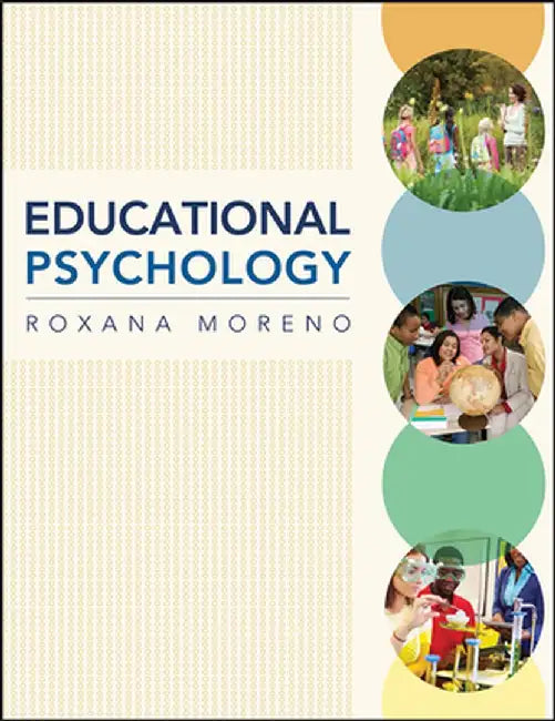 Educational Psychology by Roxana Moreno