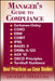 Manager's Guide to Compliance: Sarbanes-Oxley, Coso, Erm, Cobit, Ifrs, Basel II, OMB's A-123, Asx 10, OECD Principles, Turnbull Guidance, Best Practi by Anthony Tarantino