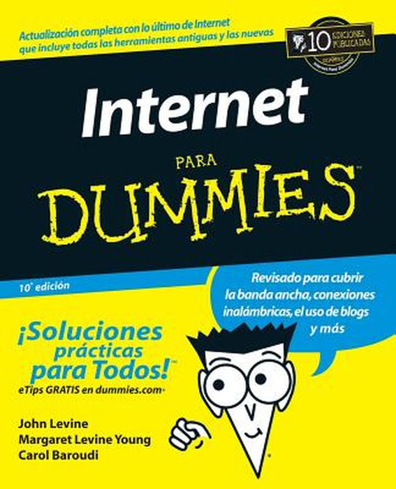 La Internet Para Dummies by John R. Levine