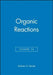 Organic Reactions, Volume 33 by Andrew S. Kende