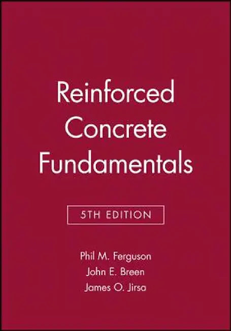 Reinforced Concrete Fundamentals by Phil M. Ferguson