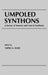 Umpoled Synthons: A Survey of Sources and Uses in Synthesis by Tapio a. Hase
