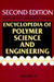 Encyclopaedia Of Polymer Science And Engineering: Molecular Weight Determination to Pentadiene Polymers by Herman F. Mark